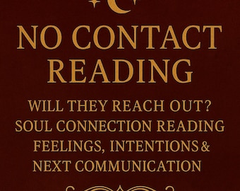 Könnte beinhalten: Burgunderfarbener Hintergrund mit goldenem Text und einem Mond- und Stern-Design. Der Text lautet "NO CONTACT READING", gefolgt von Fragen nach Seelenverbindung, Gefühlen, Absichten und zukünftiger Kommunikation.