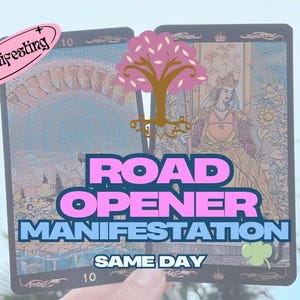 Road Opener Manifestation - Clear Your Path, Remove Obstacles & Attract New Opportunities