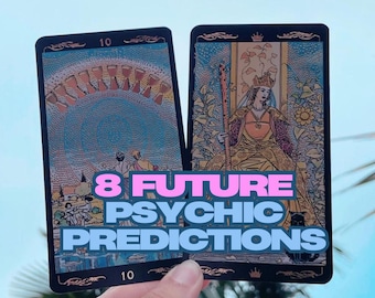 8 predicciones psíquicas futuras, lectura de cartas del tarot, lectura psíquica futura, lectura de la adivina, lectura del amor a la misma hora