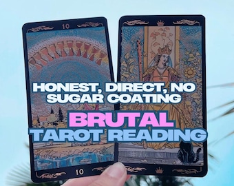 BRUTAL TAROT READING | Honest Reading, Same Day, Clairvoyant Reading, Telepathic Reading, No Sugar-Coating Psychic Reading