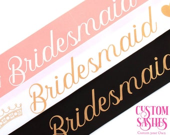 Bridesmaid Sash Customized Sash Personalized Birthday Sash Personalized sash Custom Sash Bridal Sash Bride to be Sash Mom to be Sash