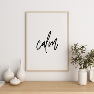 Printable Wall Art Prints, Calm, Home Decor, Inspirational Quotes, Motivational Poster, Office Wall Art, Downloadable Digital Download