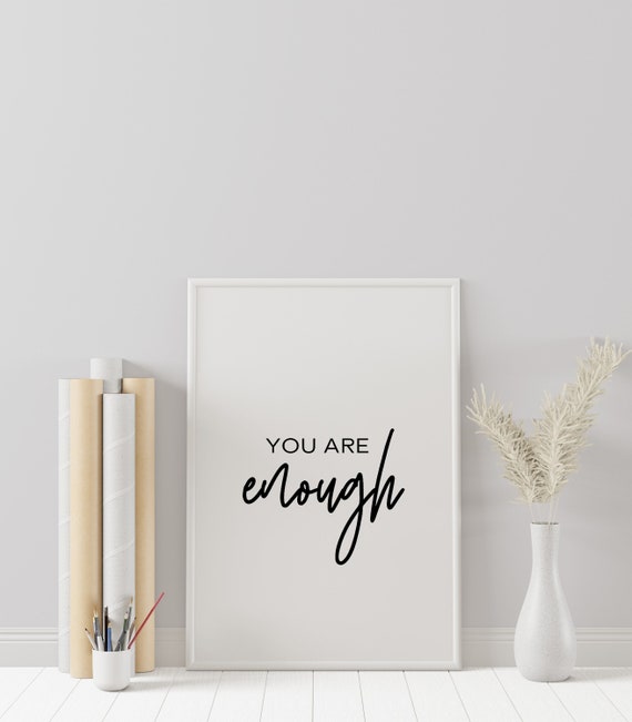 Printable Wall Art Prints You Are Enough Home Decor | Etsy