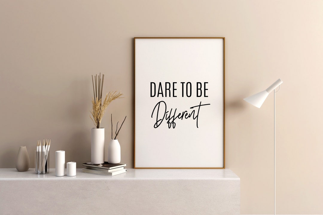 dare-to-be-different-printable-wall-art-motivational-quotes-print