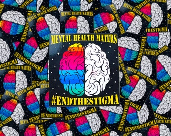 Mental Health Matters End The Stigma Vinyl Sticker: Water Resistant
