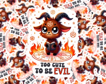 Too Cute To Be Evil, Baphomet Vinyl Sticker, Water Resistant, Die Cut, Laptop Water Bottle Sticker, Funny Decal, Laminated