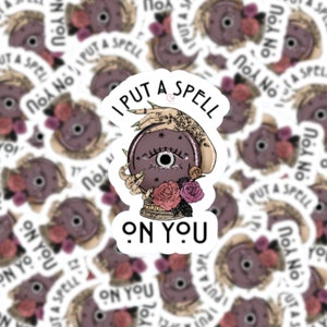 I Put A Spell On You, Crystal Ball, Halloween, Witches, Vinyl Sticker, Water Resistant, Die Cut, Laptop Water Bottle Sticker, Laminated