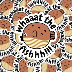 What The Fish, Cute Fun Vinyl Sticker, Water Resistant, Die Cut, Laptop Sticker, Water Bottle Decal, Scrapbook Planner Sticker, Laminated