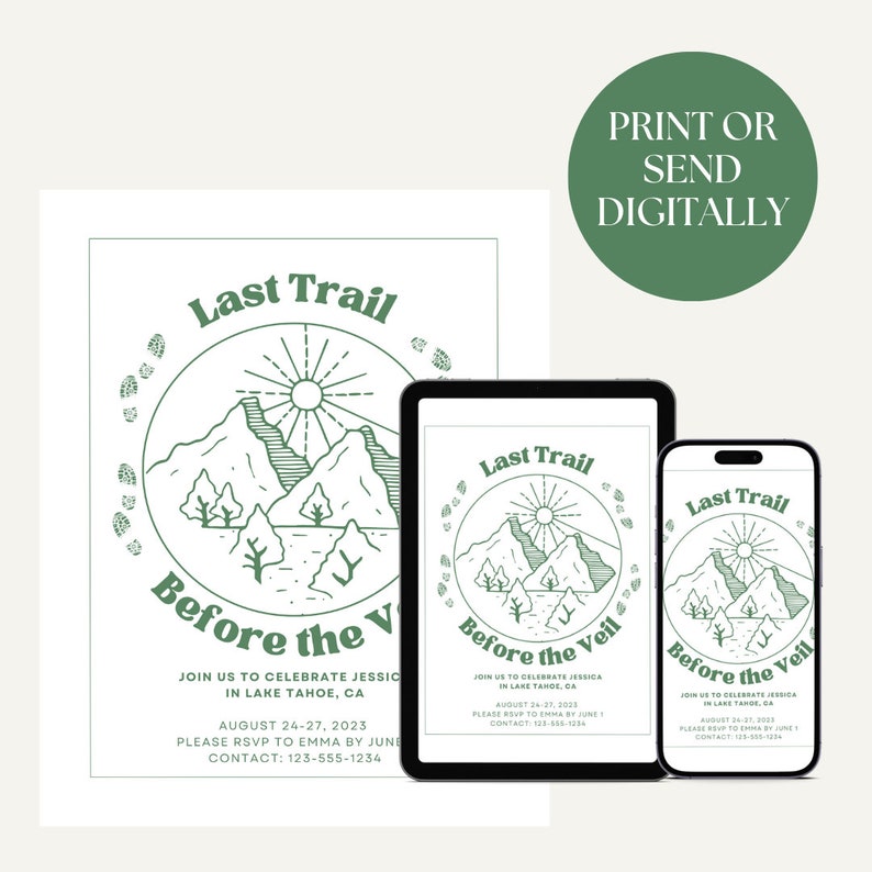 May include: A digital invitation with a green and white mountain landscape design. The text reads "Last Trail Before the Veil" and includes details for a wedding celebration in Lake Tahoe, California. The invitation is available to print or send digitally.