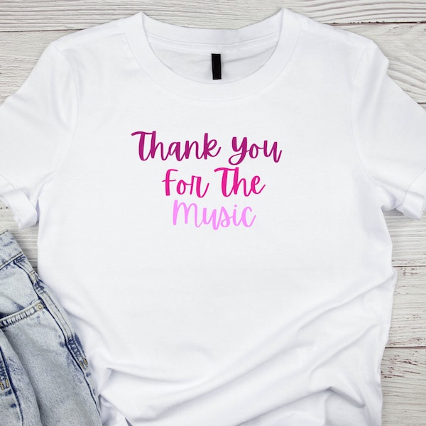 Thank You For The Music, Band T-shirt, Ladies Tee Slogan, 70s Band, Tribute Night, Hen Party, Tour, Gift for Her, Mum, Daughter, Friend