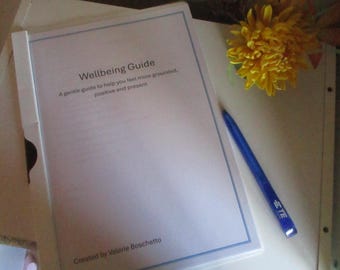 Wellbeing Gude, to help you feel more grounded, positive and present