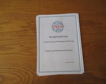 Navigating Stress Workshop plus Facilitating Workshop Guide