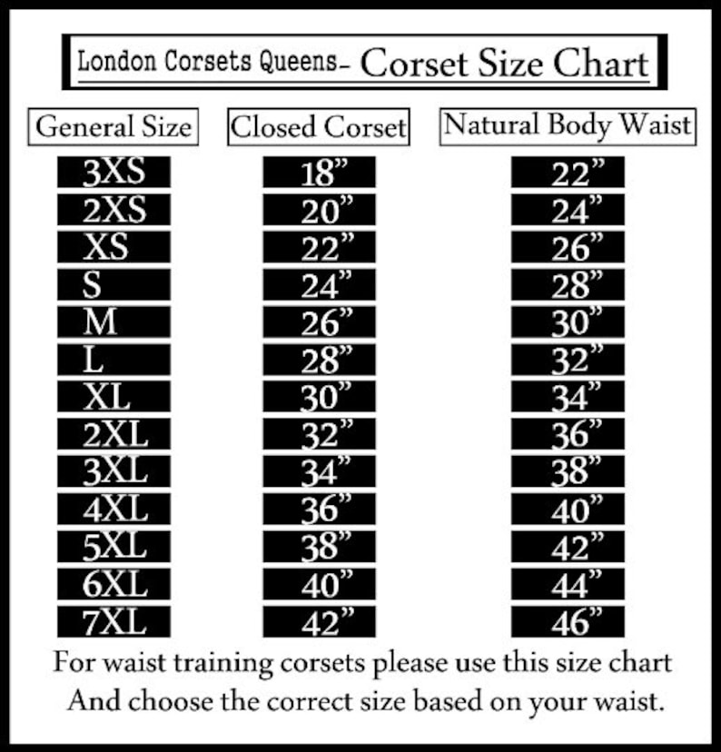 Puede incluir: Un gr&aacute;fico en blanco y negro que muestra las tallas de cors&eacute; en pulgadas. El gr&aacute;fico enumera las tallas generales de 3XS a 7XL, las tallas de cors&eacute; cerrado de 18 pulgadas a 42 pulgadas y las tallas de cintura natural de 22 pulgadas a 46 pulgadas. El texto "London Corsets Queens - Corset Size Chart" est&aacute; en la parte superior del gr&aacute;fico.
