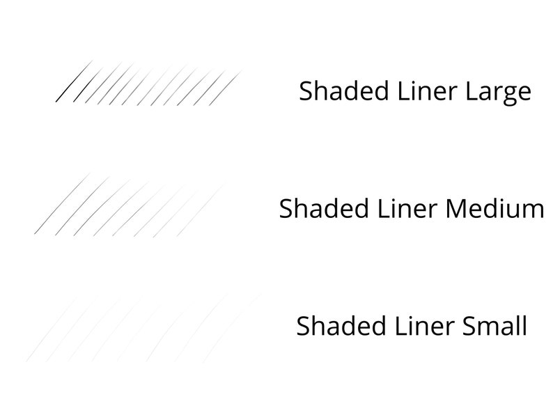 May include: Three rows of shaded lines, each row with a different line thickness. The top row is labeled "Shaded Liner Large", the middle row is labeled "Shaded Liner Medium", and the bottom row is labeled "Shaded Liner Small".