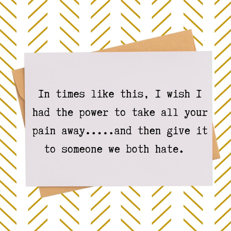 Hilarious Condolences Card| Funny Sympathy Friendship Card| Comfort Card Gift| Lighthearted Grief Card| Card for Sister| Card for Brother image 1