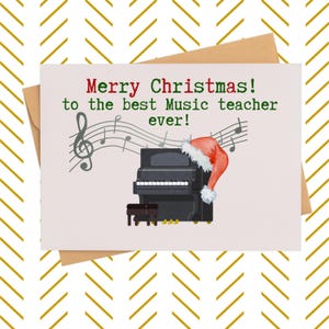 Cute Merry Christmas to the best Piano teacher ever| Music teacher gift| gift for favorite teacher| holiday card for Educator| Educator card