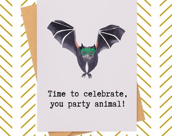 Party Animal Birthday Card gift|  Funny Pun Greeting for Wild Celebrations| Bat Party Animal Birthday Card| The Life of the Party Gift Card