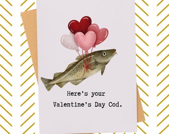 Valentine's Cod| Pun Fish Card| Hilarious Card for Mom| Wife's Funny Valentine Card| Girlfriend/Boyfriend gag Valentine's Day card| Dad Card