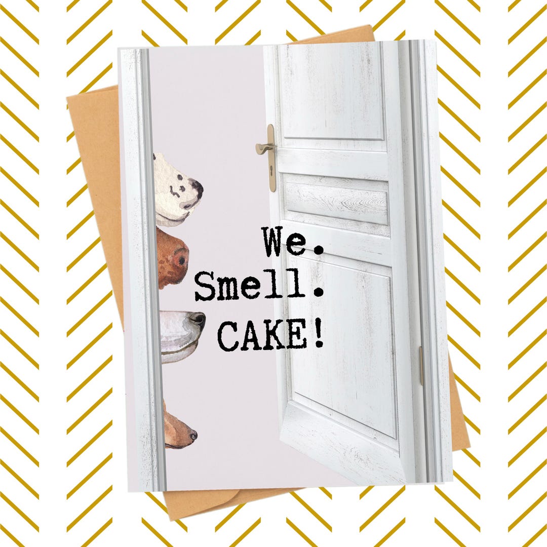 We Smell Cake Dog Birthday Card| Birthday Card From the Dog| Funny Dog ...