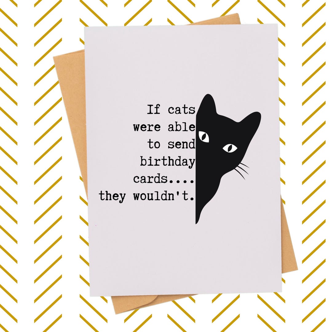 Snarky Cat Birthday Card| Hilarious Cat Birthday Card| Funny Cat Card ...