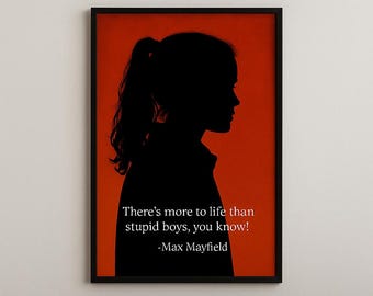 Max Mayfield poster - wall art - digital download - quote