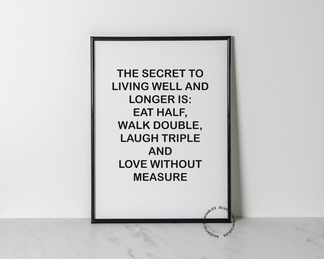 The Secret to Living Well Printable Home Decor Etsy