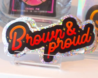 Brown and Proud Holographic Sticker, POC Pride (3 inch)