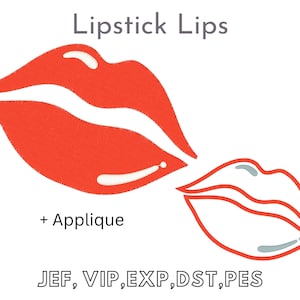 Lipstick Lips , Easy Machine Embroidery, Instant Download, Digital File
