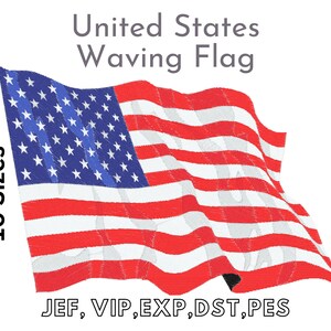 May include: A red, white and blue American flag waving in the wind. The flag has 13 stripes and 50 stars. The text "10 Sizes" is on the left side of the image. The text "United States Waving Flag" is at the top of the image. The text "JEF, VIP, EXP,DST,PES" is at the bottom of the image.