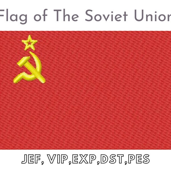 Soviet Union Flag, USSR,  Machine Embroidery Files, Instant Download