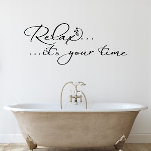 Relax It&#39;s Your Time Wall Decal – Elegant Bathroom Wall Art Sticker and Home Decor