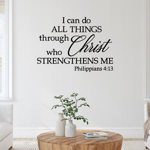 I can Do All Things Through Christ Who Strengthens Me Philippians 4:13 Wall Decal Sticker, Bible Verse Wall Decal