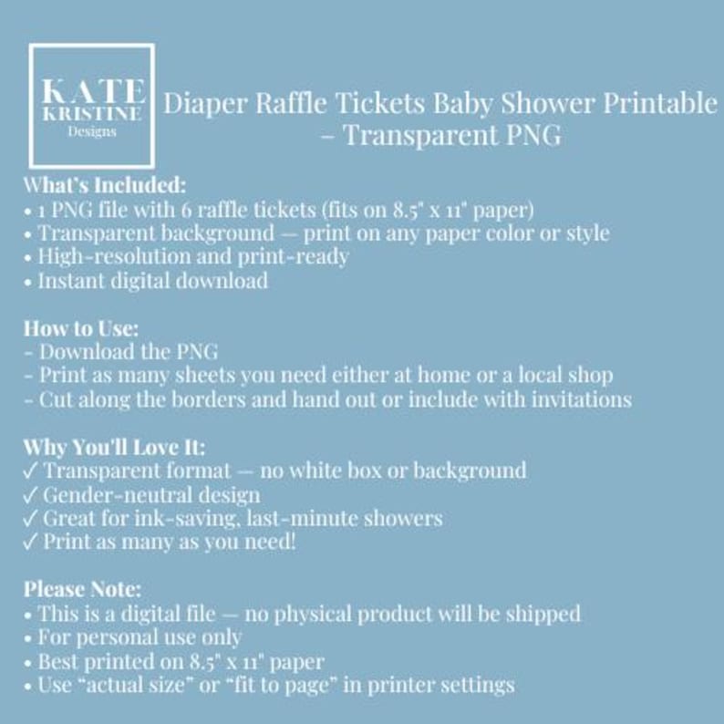 May include: Digital baby shower diaper raffle tickets printable. The design includes a transparent PNG file with six tickets, suitable for A4 paper. Features a gender-neutral design, high-resolution, and instant download.