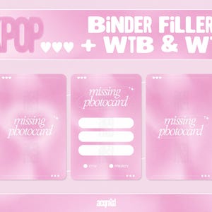 Könnte beinhalten: Drei rosa und weiße digitale Notizkarten mit dem Text "missing photocard" und einem leeren Feld zum Schreiben. Der Text "BINDER FILLERS KPOP... ❤❤❤ + WTB & WIT" befindet sich oben im Bild.