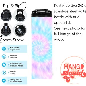 May include: A stainless steel water bottle with a pastel tie-dye design in shades of blue, pink, and purple. The bottle has a dual option lid and includes a sports straw. The text on the bottle says "Pastel tie dye 20 oz stainless steel water bottle with dual option lid."