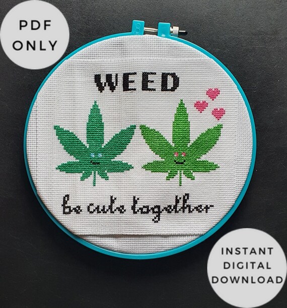 Weed Be Cute Together Cross Stitch Pattern Weed Cross Stitch Etsy