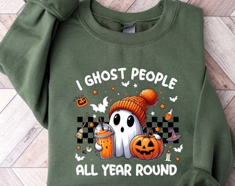 Halloween Shirt - I Ghost People All Year Round – Womens Halloween Tee & Sweatshirt