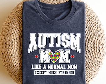 Autism Shirts Autism Awareness TShirt, Autism Mom ,Autistic Pride ,Autism Mom, Autism Shirts