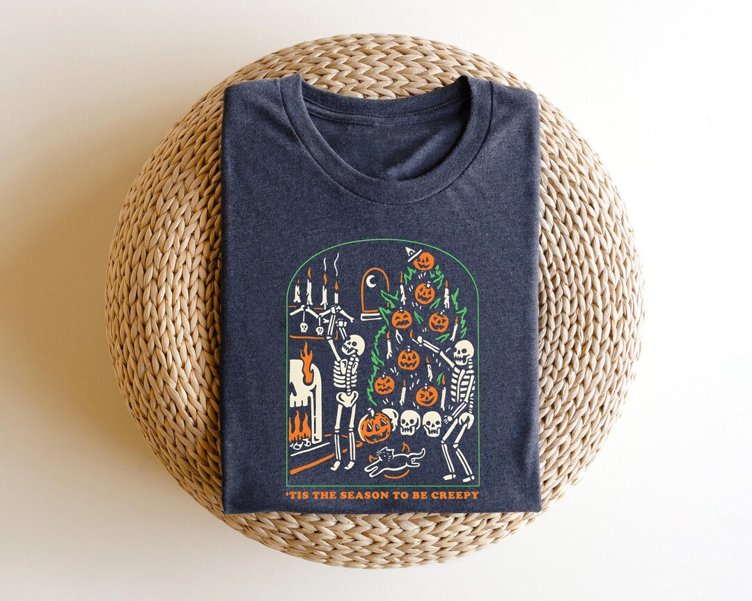 Tis the Season to Be Creepy Shirt, Creepy Shirt, Tis the Seoson ...