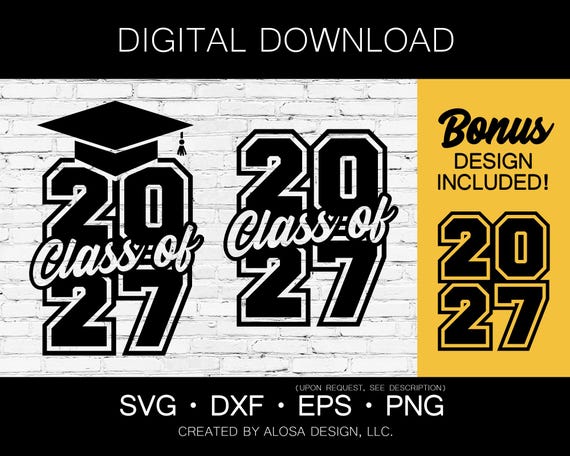 Class of 2027, Senior 2027 SVG, High School Graduation PNG, Senior Grad Cut File, Graduation 2027 Svg, High School Shirt Svg, 2027 decal Svg