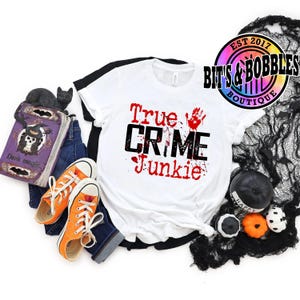 True Crime Junkie, Png, digital, download, shirt, design