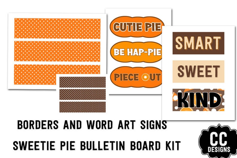 Thanksgiving Sweetie Pie Bulletin Board Kit Sweeter Than Pie Classroom ...