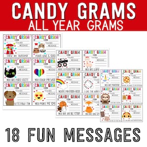 May include: A sheet of 18 colourful Candy Grams with fun messages for teachers and students. Each card has a space to write a message. The top banner reads "Candy Grams All Year Grams".
