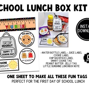 May include: Printable school lunch box kit with colourful tags featuring a backpack, cookie, peanut butter and jelly, and a sunshine design. The tags include phrases like "You Rule!" and "Shine Bright".