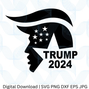 Trump silhouette star 24 svg, png, jpg, eps, dxf Patriot Digital Download Graphic for T-Shirts, Mugs, Stickers, and More