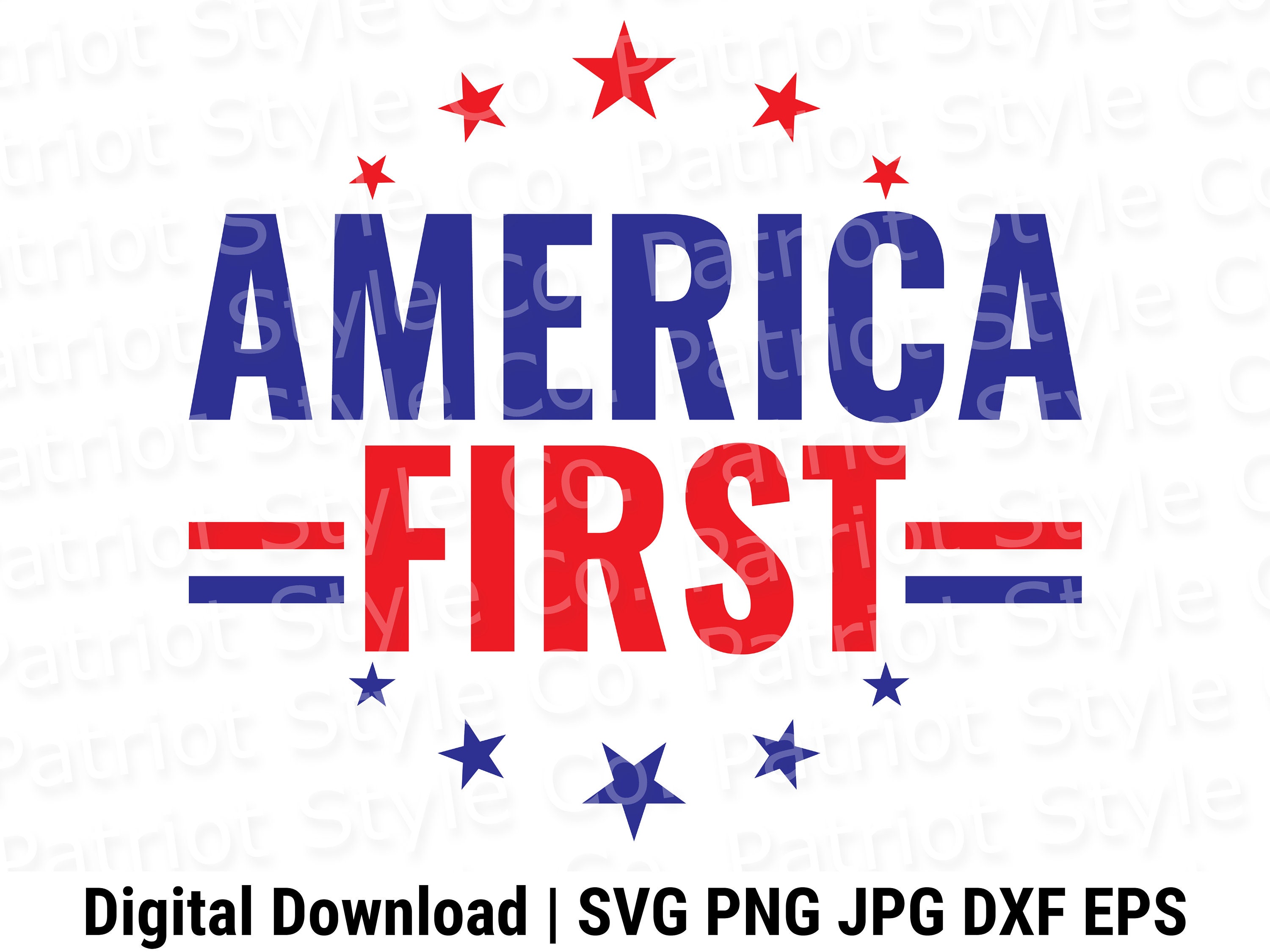 America First Patriotic Design, SVG PNG JPG (digital Download) - Etsy