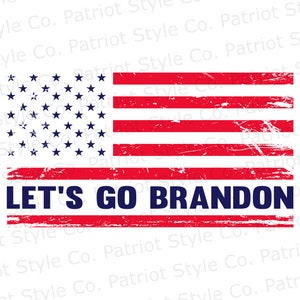 Let&#39;s Go Brandon svg, png, jpg, eps, dxf Digital Design Download Image Files for T-Shirts, Mugs, and More