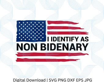 Non Bidenary Anti Biden Flag Graphic (png, svg, eps, dxf) (Digital Download)