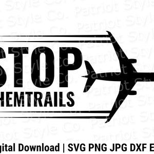 Stop Chemtrails svg, png, jpg, eps, dxf Patriotic Downloadable Digital Design for T-Shirts, Mugs, Stickers, and More