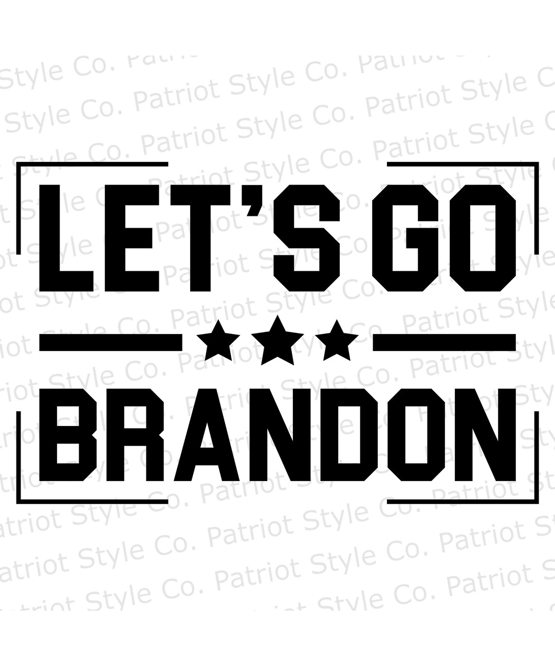 Let's Go Brandon Svg, Png, Jpg, Eps, Dxf Black Digital Design Download Image Files for Tshirts